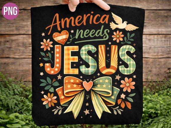 America Needs Jesus USA PNG T-Shirt Designs