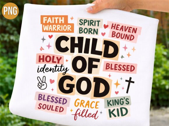 Child of God Faith PNG T-Shirt Designs