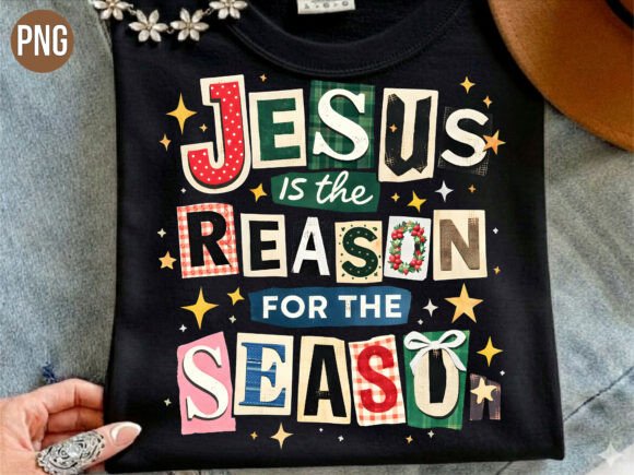 Christian Jesus Is the Reason Season PNG — T-Shirt Designs