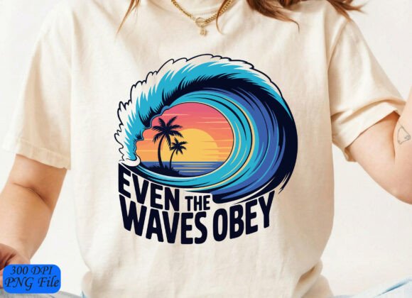 Even the Waves Obey: Christian Summer PNG T-Shirt Designs