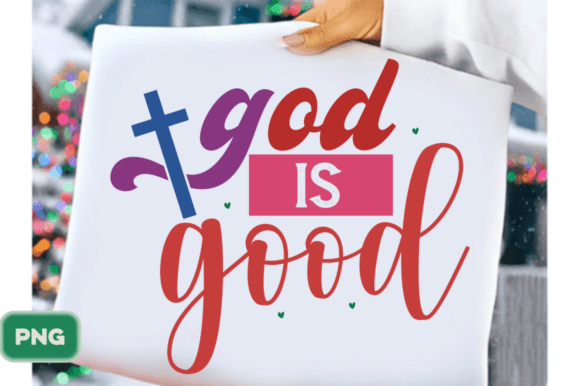 God is Good PNG: Preppy Retro Christian T-Shirt Designs