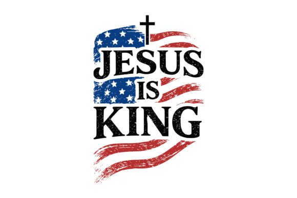 Jesus is King Christian USA Design T-Shirt Designs