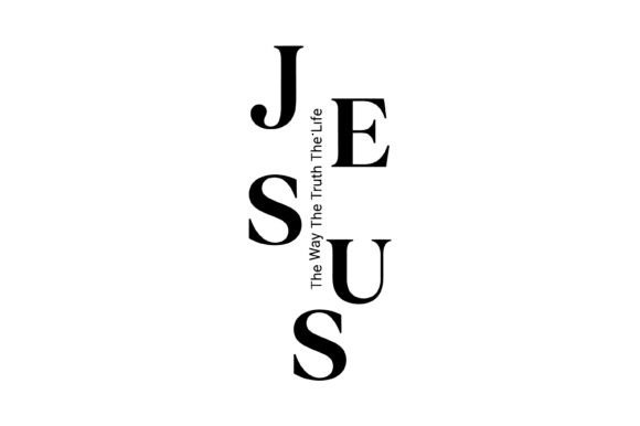 Jesus the Way Truth Life Typography