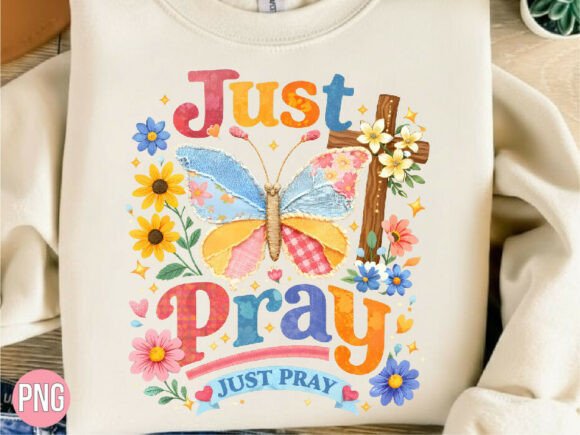 Just Pray Butterfly Christian Faith PNG T-Shirt Designs