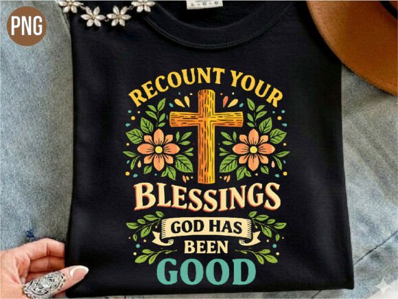 Recount Your Blessings Christian Cross T-Shirt Designs