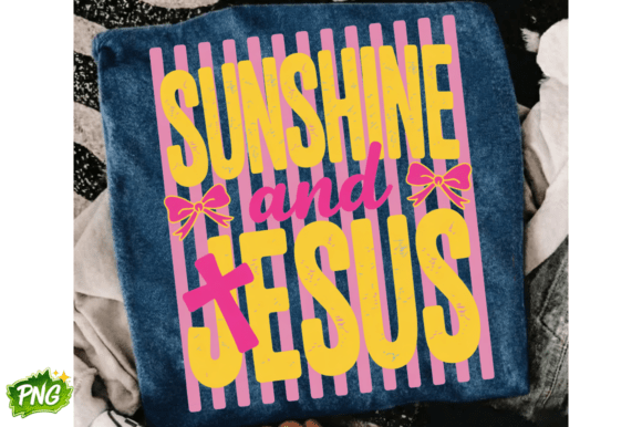 Sunshine and Jesus Pink Yellow Preppy St T-Shirt Designs
